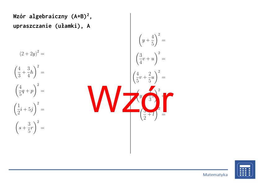 Wzór algebraiczny (A+B)^2, upraszczanie (ułamki) | matematyka, algebra | 26 kolumn