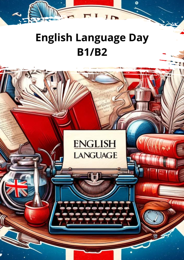 English Language Day B1/B2. Dzień Języka Angielskiego. Karty pracy. Worksheet