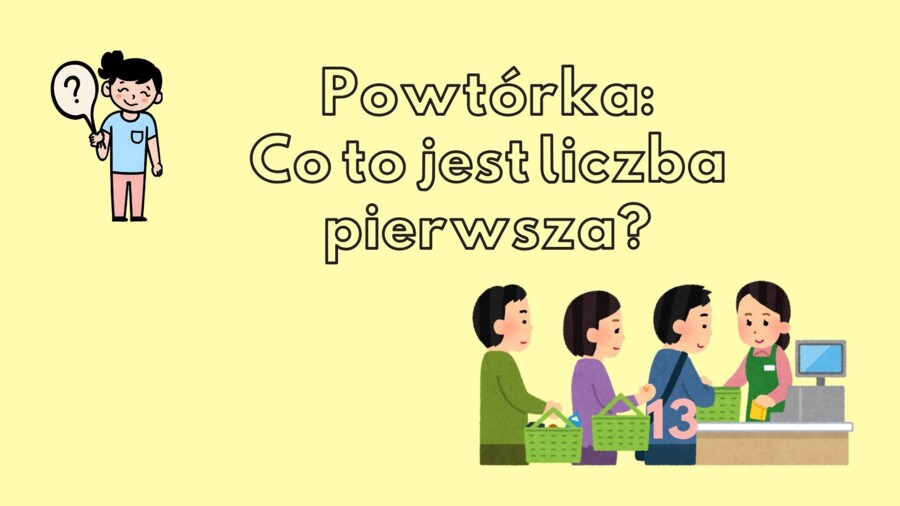 Prezentacja z elementami neurodydaktyki - liczby pierwsze, rozkład na czynniki pierwsze, NWD, NWW