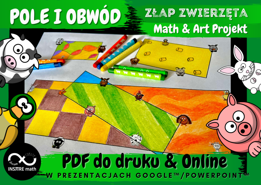 Projekt matematyczny: złap zwierzęta na Farmie. POLE I OBWÓD prostokąta. Math & Art Projekt.