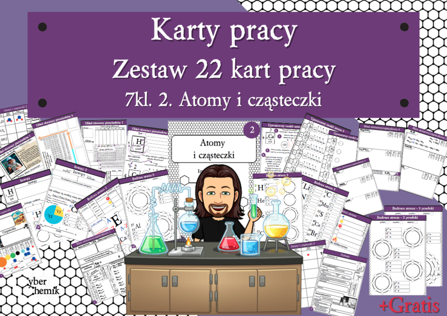 Karty pracy- Klasa 7. Chemia – Zestaw 22 kart pracy do działu 2 "Atomy i cząsteczki"​