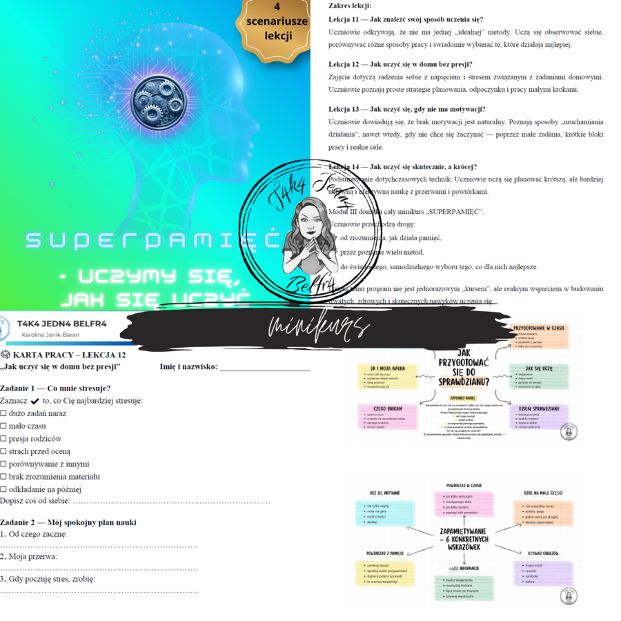 „SUPERPAMIĘĆ  – UCZYMY SIĘ, JAK SIĘ UCZYĆ” CZ. III - MINIKURS ROZWIJANIA UMIEJĘTNOŚCI UCZENIA SIĘ  DLA UCZNIÓW KLAS IV–VI