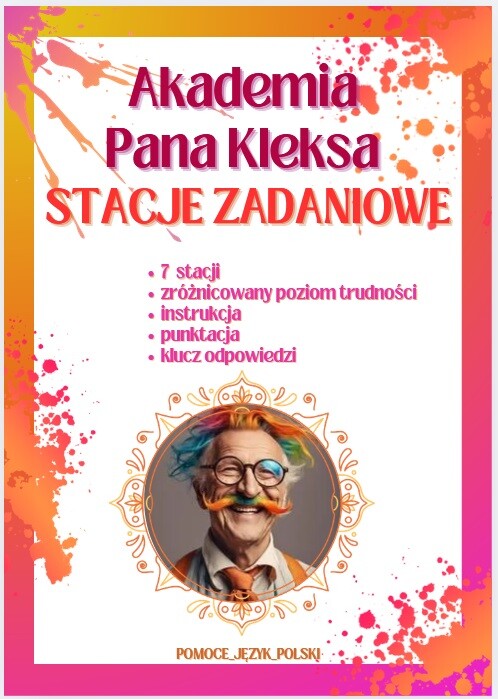 STACJE ZADANIOWE Akademia Pana Kleksa Jan Brzechwa