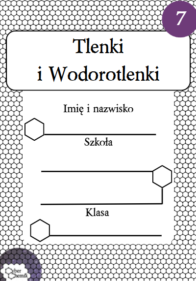 Karty pracy - Klasa 8. Chemia – Zestaw 6 kart pracy do działu 7 "Tlenki i Wodorotlenki"