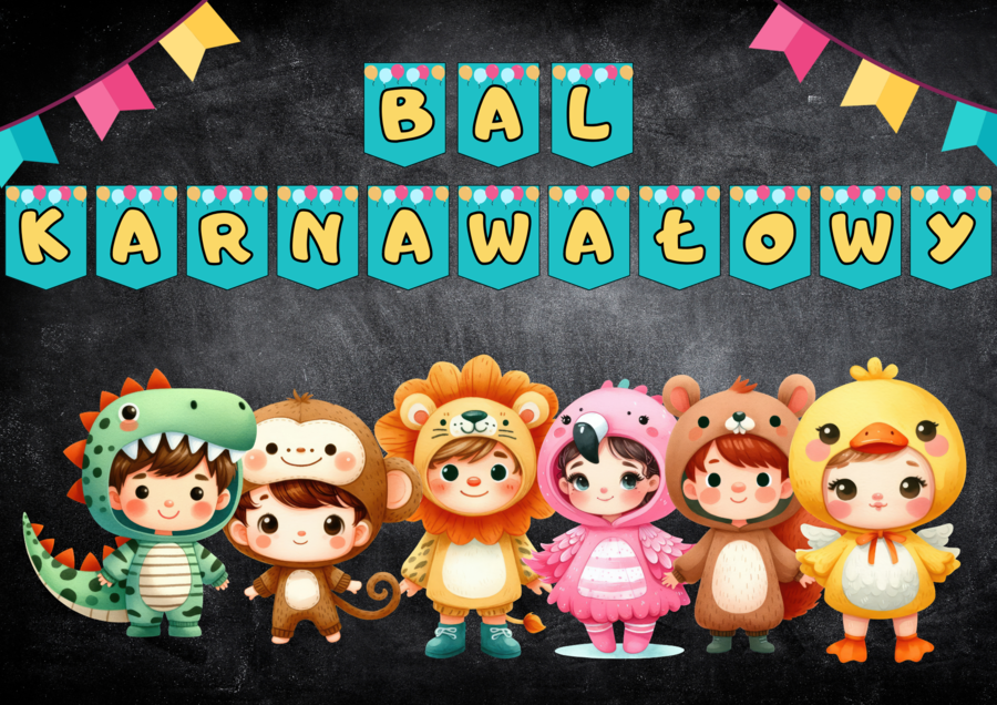 GAZETKA - BAL KARNAWAŁOWY - PRZEDSZKOLE - SZKOŁA - ŻŁOBEK