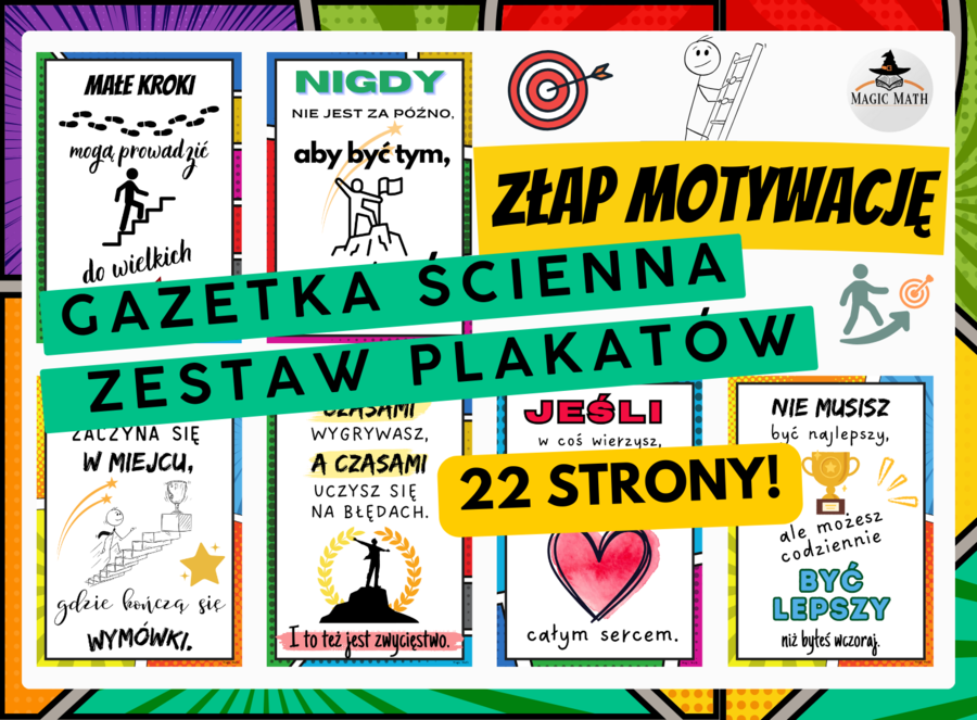 "ZŁAP PORCJĘ MOTYWACJI" - PLAKATY - gazetka szkolna 22 strony