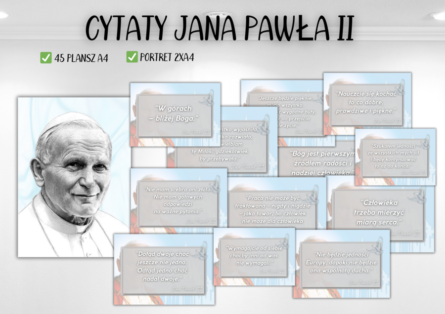 Gazetka szkolna - JAN PAWEŁ II, CYTATY
