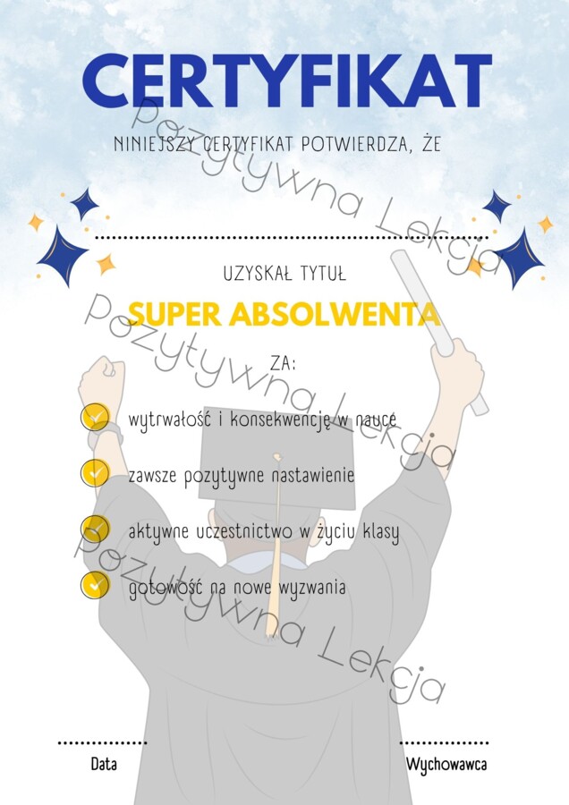 Pozytywne Certyfikaty/Dyplomy dla absolwentów klas 4-8/szkół średnich 32 WZORY