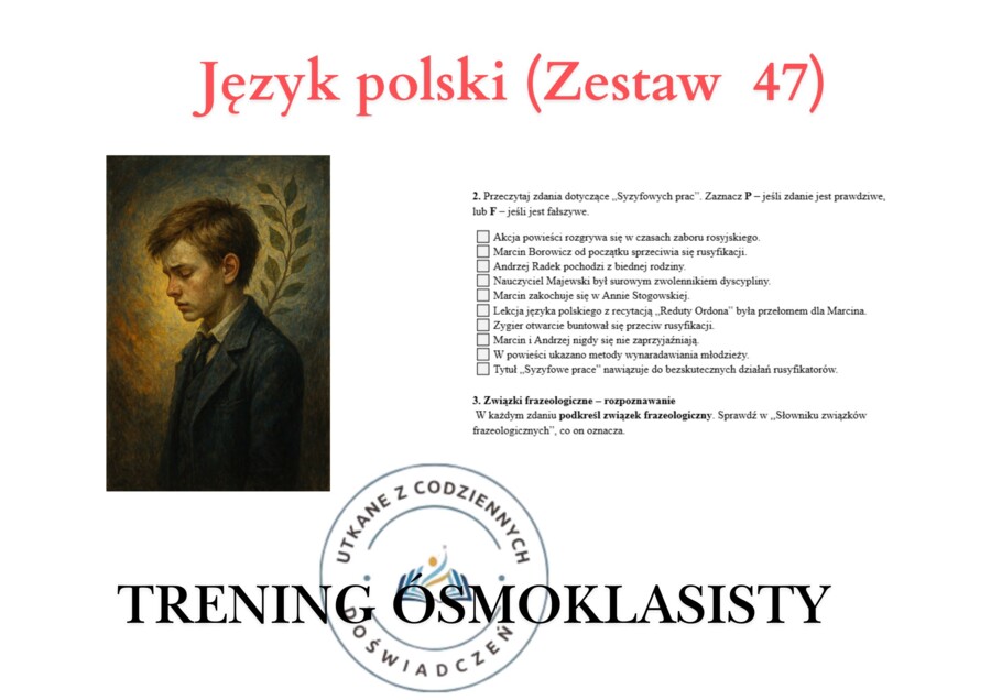 Trening ósmoklasisty – język polski (zestaw 47), Syzyfowe prace