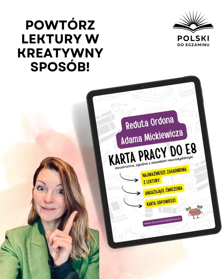 Reduta Ordona Adama Mickiewicza – Karta pracy do egzaminu ósmoklasisty