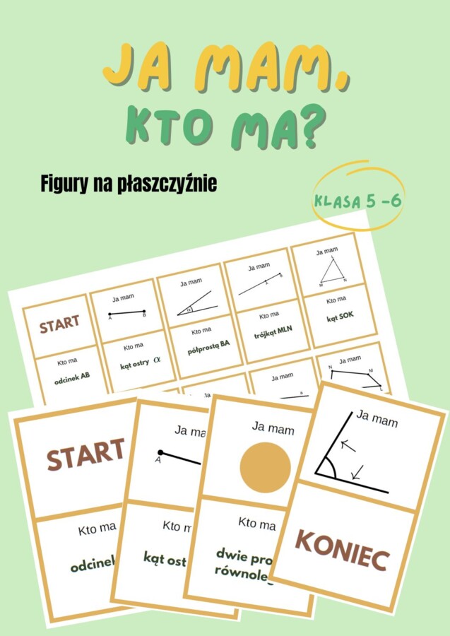Figury na płaszczyźnie, Ja mam, kto ma?, powtórzenie klasa 5 i 6, matematyczne spaghetti