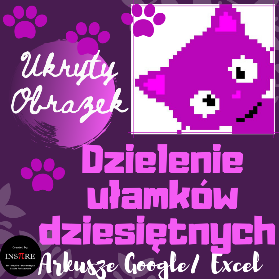 Dzielenie ułamków dziesiętnych - Kot - UKRYTY OBRAZEK w Arkuszach Google, Excelu (edytowalny).