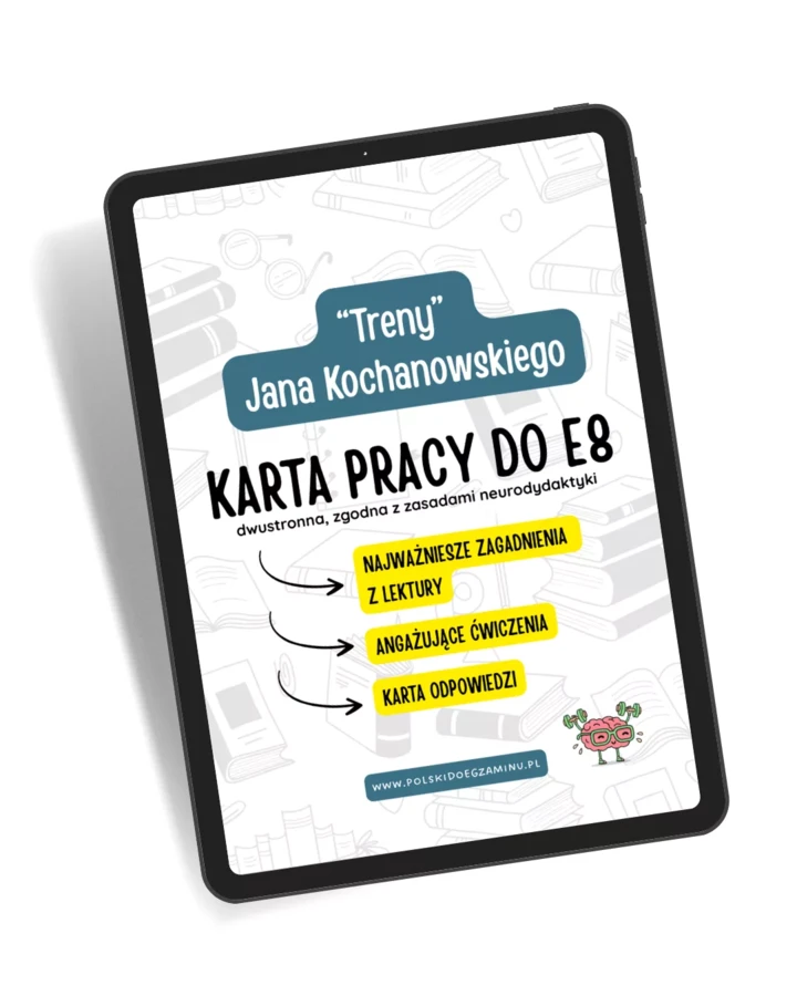 Treny VII i VIII Jana Kochanowskiego – Karta pracy do egzaminu ósmoklasisty