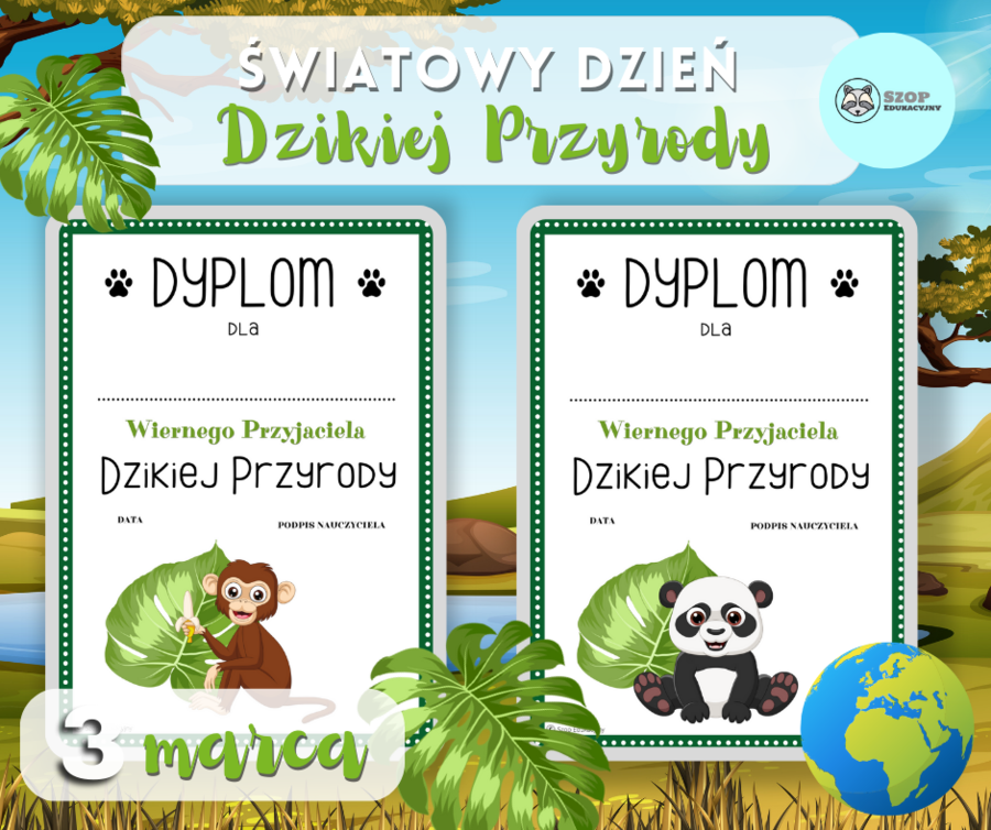 Światowy Dzień Dzikiej Przyrody. Dzika przyroda. Kolorowanki, Dyplomy. Odznaki