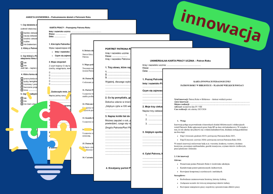 INNOWACJA pedagogiczna „Patroni Roku w Bibliotece – śladami wielkich postaci” - biblioteka - język polski - zajęcia z wychowawcą
