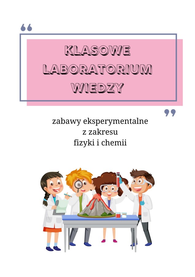 Klasowe laboratorium wiedzy - innowacja / program edukacyjny