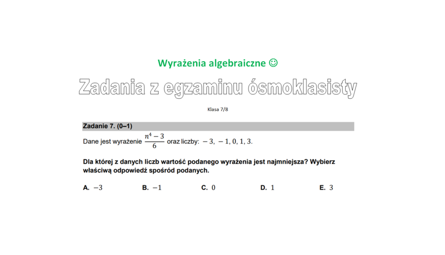 Wyrażenia algebraiczne - zadania z egzaminu ósmoklasisty