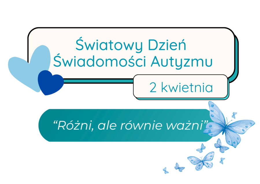 Gazetka z okazji "Światowego Dnia Świadomości Autyzmu" (plakat w formacie A4, A3 oraz 10 plansz w formacie A4)