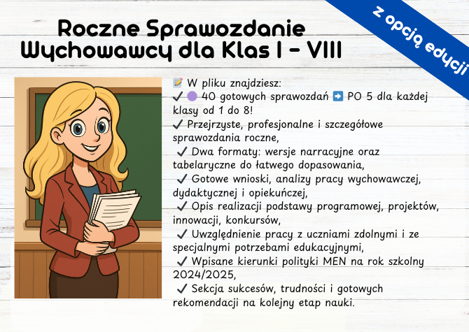 Roczne Sprawozdanie Wychowawcy dla Klas I - VIII