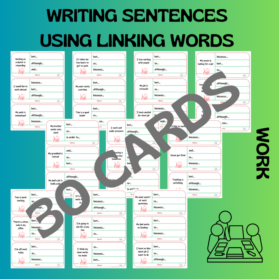 WRITING SENTENCES USING LINKING WORDS / WORK