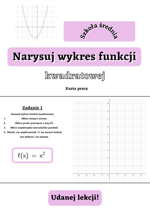 Narysuj wykres funkcji kwadratowej - szkoła średnia :-)