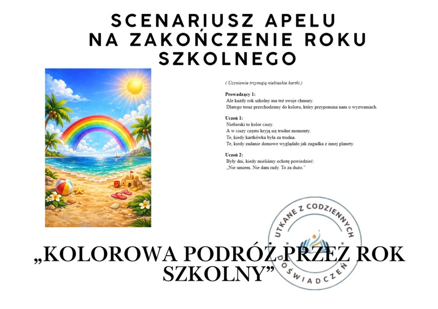 SCENARIUSZ APELU NA ZAKOŃCZENIE ROKU SZKOLNEGO- „KOLOROWA PODRÓŻ PRZEZ ROK SZKOLNY”