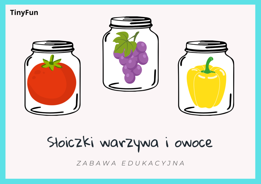Słoiczki – odkrywamy owoce i warzywa | zabawa z latarką dla dzieci
