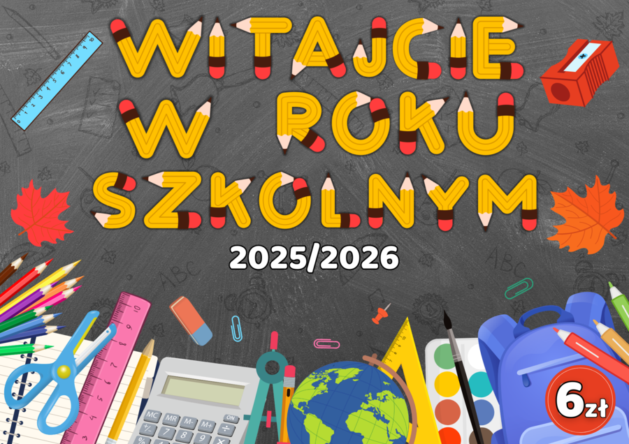 WITAJCIE W ROKU SZKOLNYM - 2025 - 2026