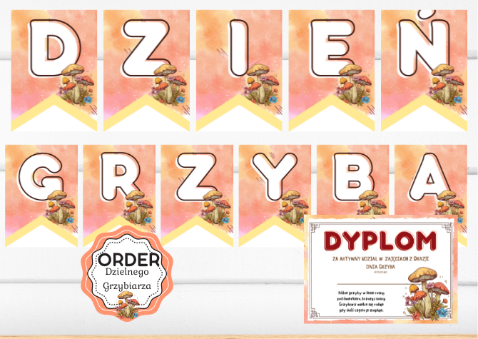 Dzień Grzyba - Girlanda, Dyplom, Ordery