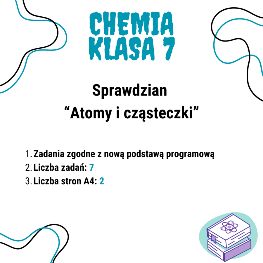 Chemia. Klasa 7. Atomy i cząsteczki. Sprawdzian. Nowa podstawa programowa