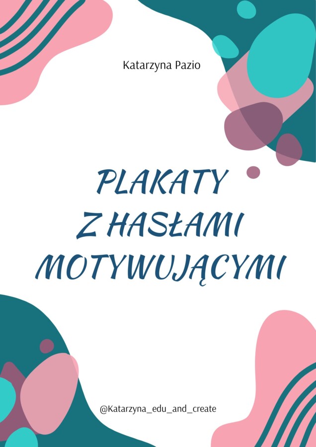 Plakaty z hasłami motywującymi dla uczniów