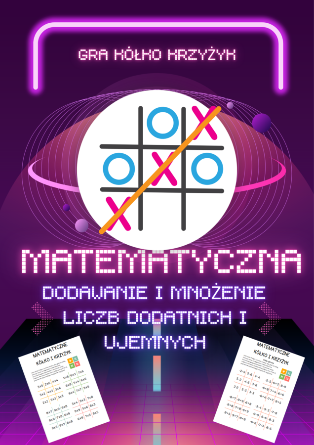🔢✨ Matematyczne Kółko i Krzyżyk ✨🔢 Liczby dodatnie i ujemne!