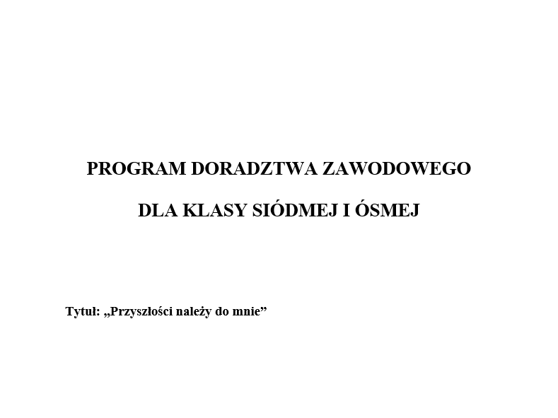 Program doradztwa zawodowego dla klasy 7 i 8