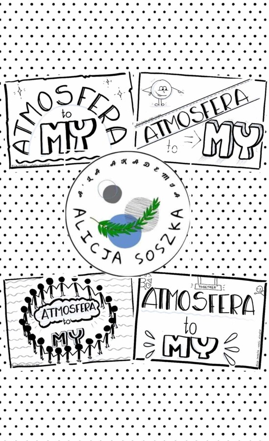 ATMOSFERA to MY by Alicja Soszka