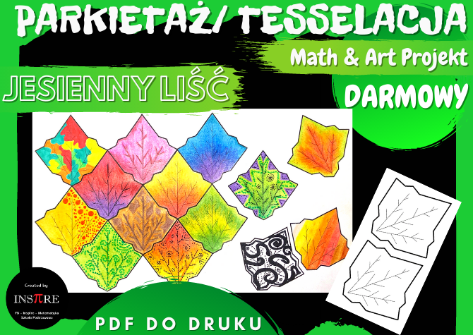 Parkietaż, Tesselacja Jesienny Liść – Math and Art Projekt