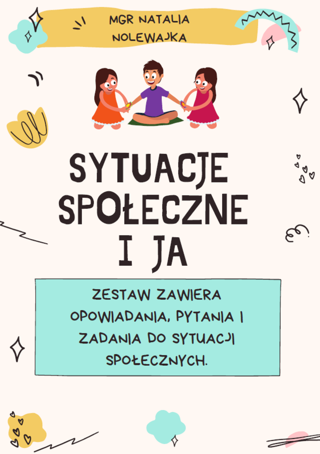 SYTUACJE SPOŁECZNE I JA – karty opowiadań, pytań i zadań cz.1