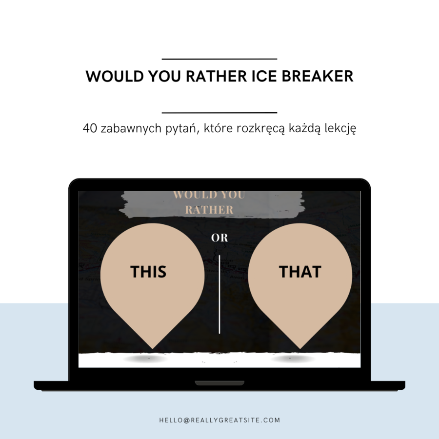Would You Rather Ice Breaker