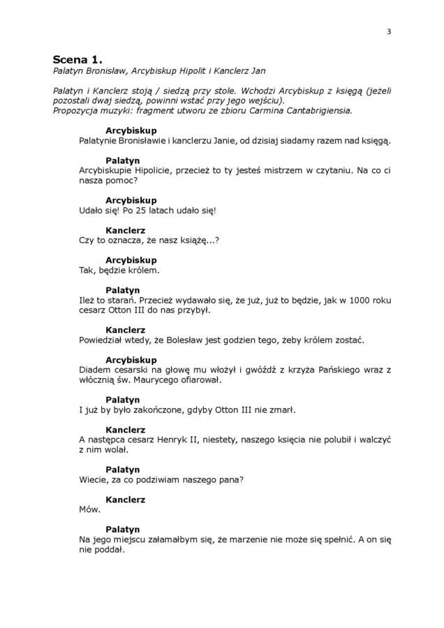 Wyznaję przed Bogiem, że będę królem Polski. Scenariusz przedstawienia z okazji 1000-lecia Królestwa Polskiego
