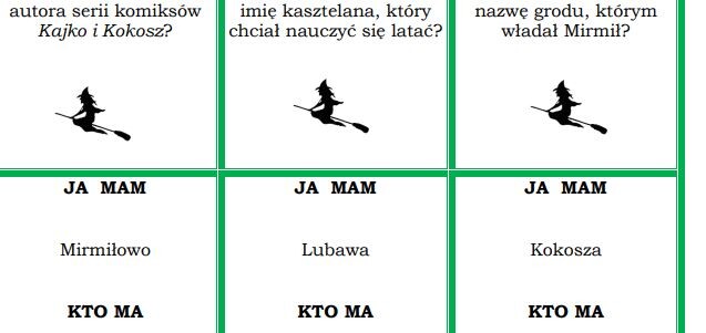 Kajko i Kokosz. Szkoła latania - JA MAM, KTO MA?