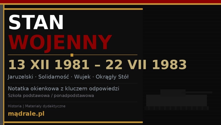 Notatka okienkowa „Stan wojenny” + klucz odpowiedzi