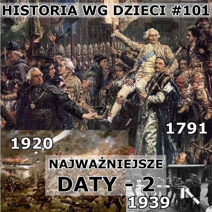 Odc. 101 - Najważniejsze daty II