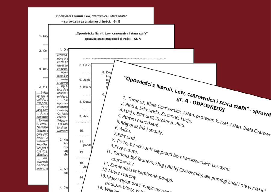 "OPOWIEŚCI Z NARNII. LEW, CZAROWNICA I STARA SZAFA" - sprawdzian - kartkówka- 2 grupy + odpowiedzi