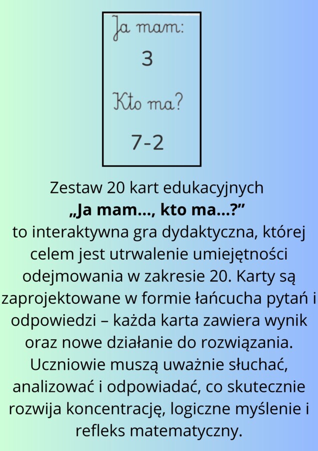Gra edukacyjna matematyka kl. 1 „Ja mam…, kto ma…?” – Odejmowanie w zakresie 20 (zestaw 20 kart)