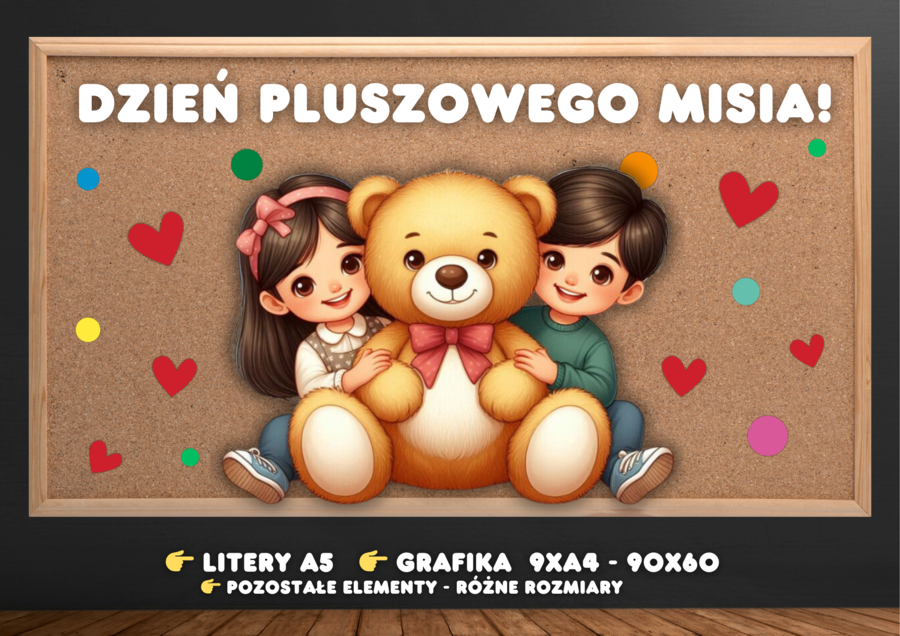 DZIEŃ PLUSZOWEGO MISIA - Gazetka szkolna/przedszkolna
