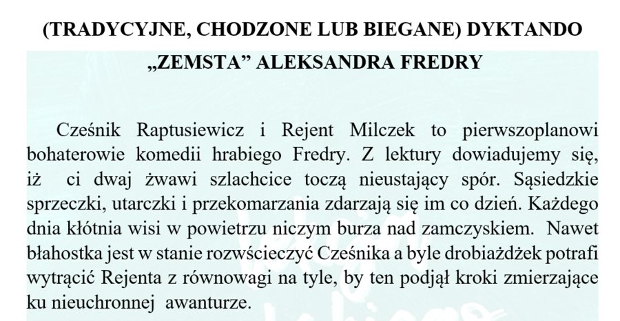 DYKTANDO (TRADYCYJNE, CHODZONE, BIEGANE) NA PODSTAWIE "ZEMSTY" ALEKSANDRA FREDRY