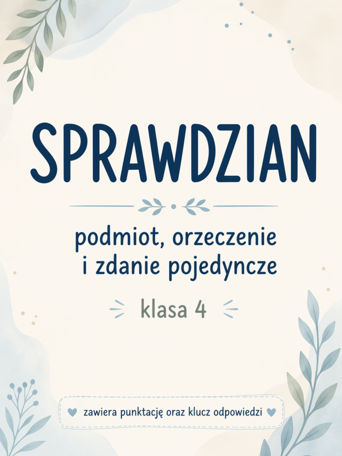podmiot, orzeczenie i zdanie pojedyncze (kl. 4)