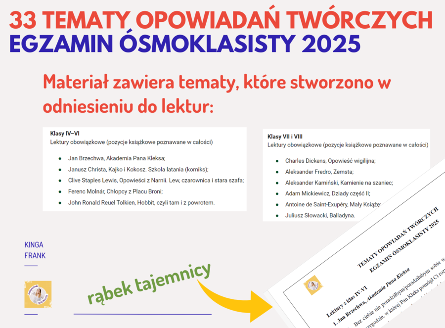 33 tematy OPOWIADAŃ TWÓRCZYCH na EGZAMIN ÓSMOKLASISTY 2025! Opowiadanie twórcze na E8