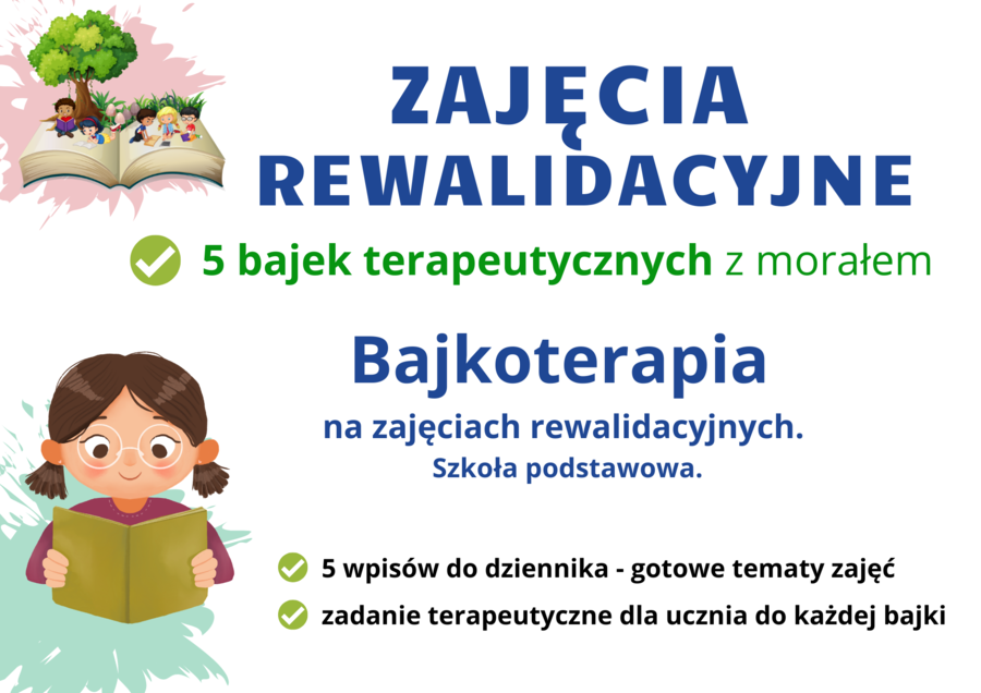 Bajkoterapia na zajęcia rewalidacyjne. 5 Bajek z morałem, zadaniem terapeutycznym dla ucznia i tematem zajęć do dziennika.