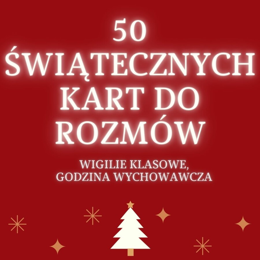 🎄❄️🎁 ŚWIĄTECZNE PYTANIA (50 KART) - GODZINA WYCHOWAWCZA, WIGILIA KLASOWA, SPOTKANIE ŚWIĄTECZNE 🎄❄️🎁