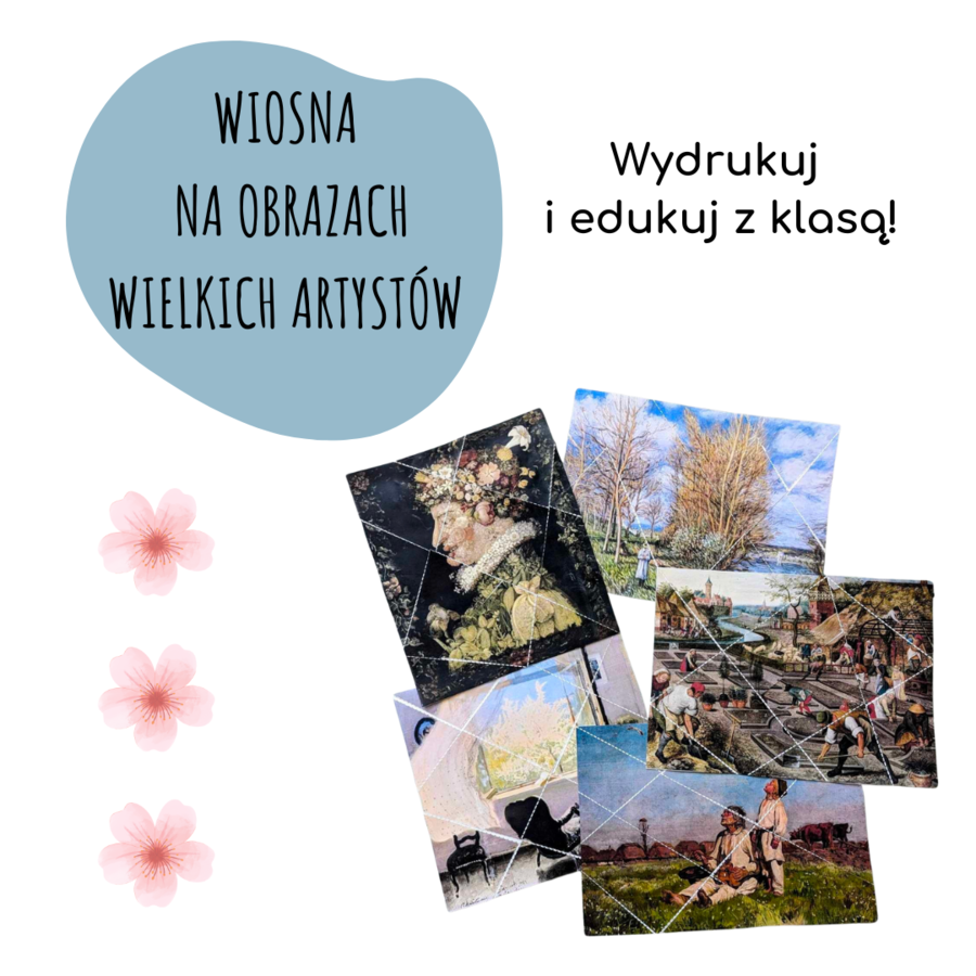 WIOSNA NA OBRAZACH WIELKICH ARTYSTÓW - PUZZLE + PROPOZYCJE ZABAW